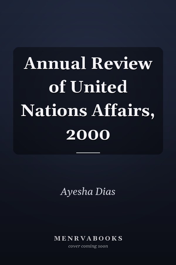 Annual Review of United Nations Affairs, 2000