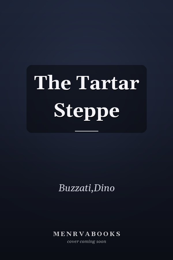 The Tartar Steppe