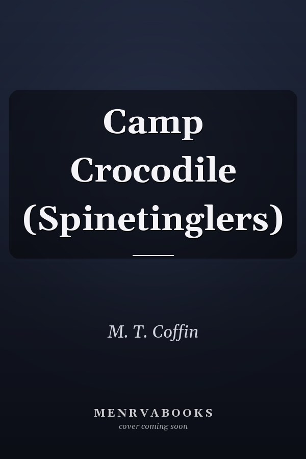 Camp Crocodile (Spinetinglers)