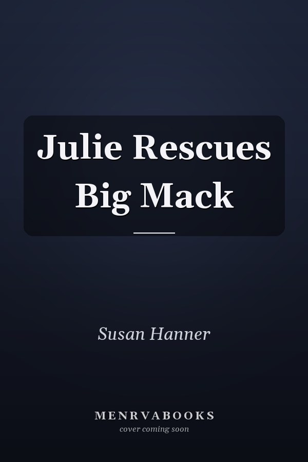 Julie Rescues Big Mack