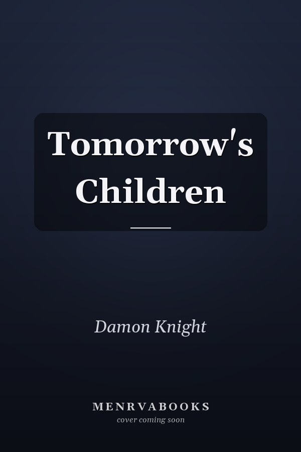 Tomorrow's Children
