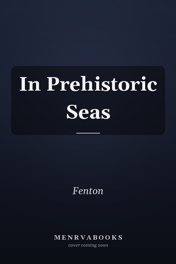 In Prehistoric Seas