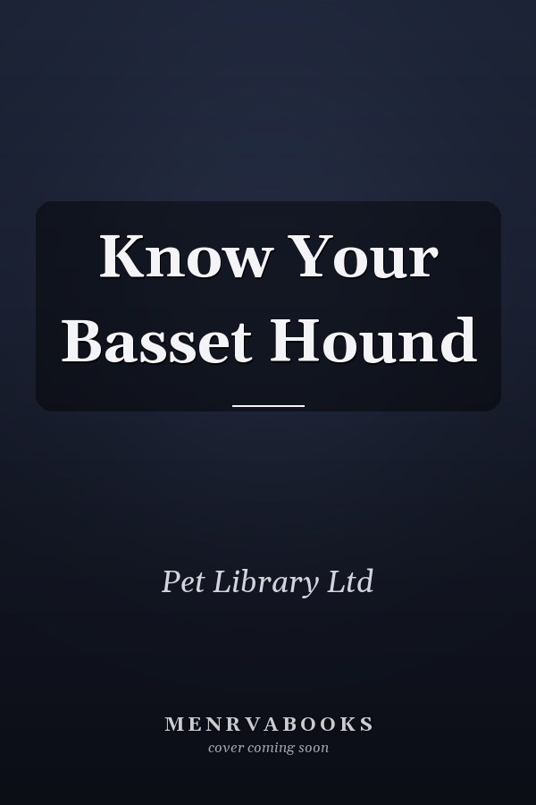 Know Your Basset Hound