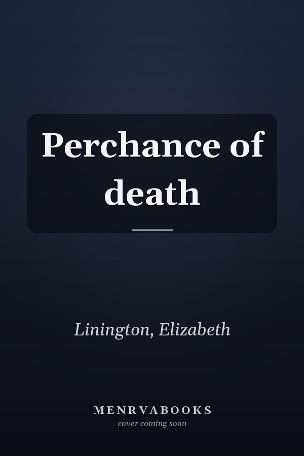 Perchance of death