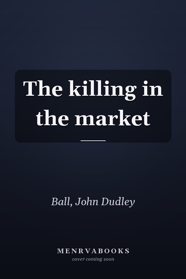 The killing in the market