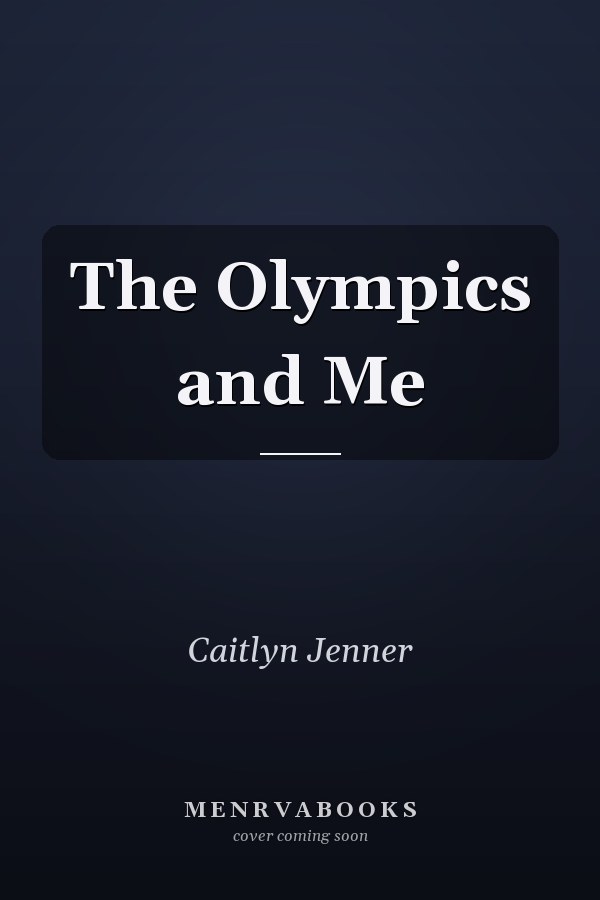 The Olympics and Me