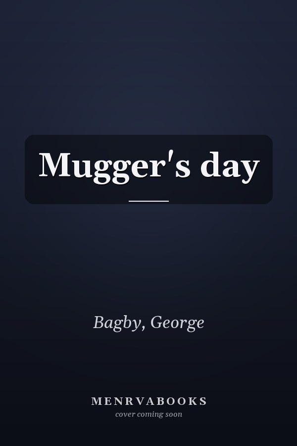 Mugger's day