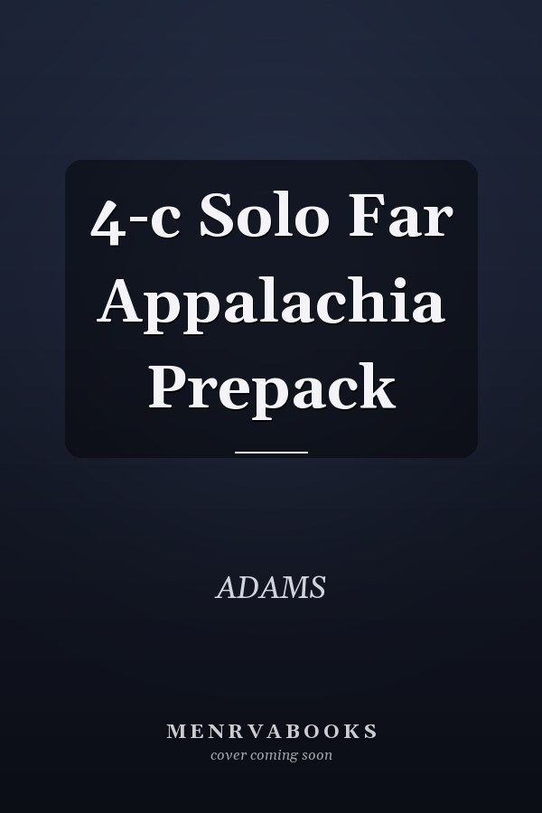 4-c Solo Far Appalachia Prepack