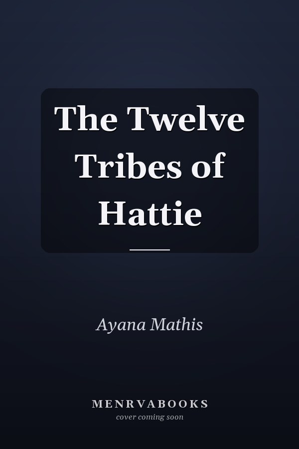 The Twelve Tribes of Hattie