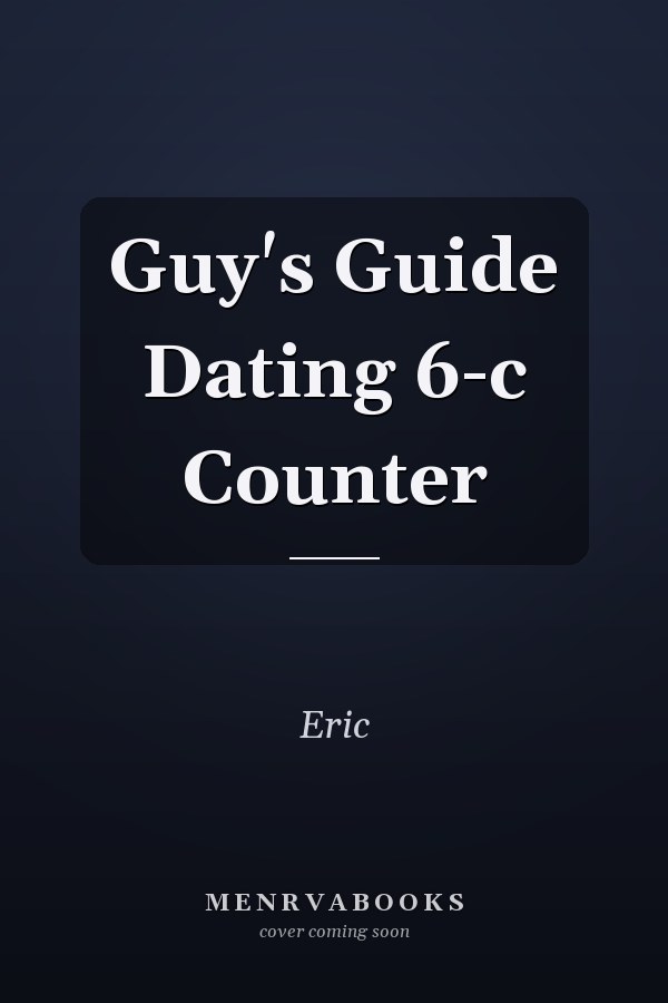 Guy's Guide Dating 6-c Counter