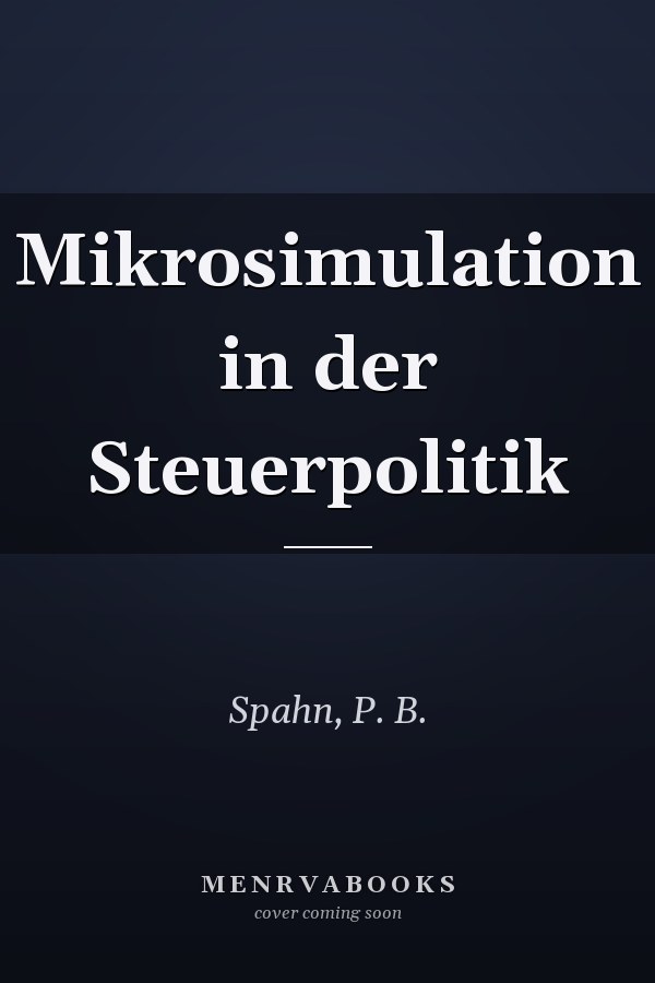 Mikrosimulation in der Steuerpolitik