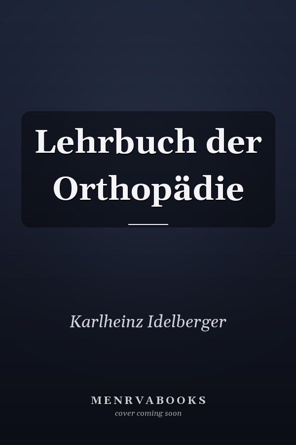 Lehrbuch der Orthopädie