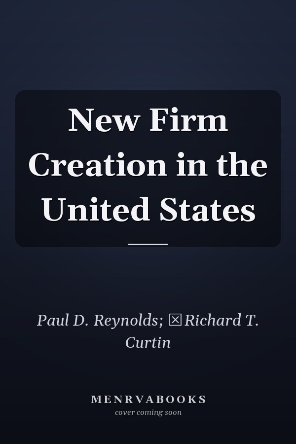 New Firm Creation in the United States
