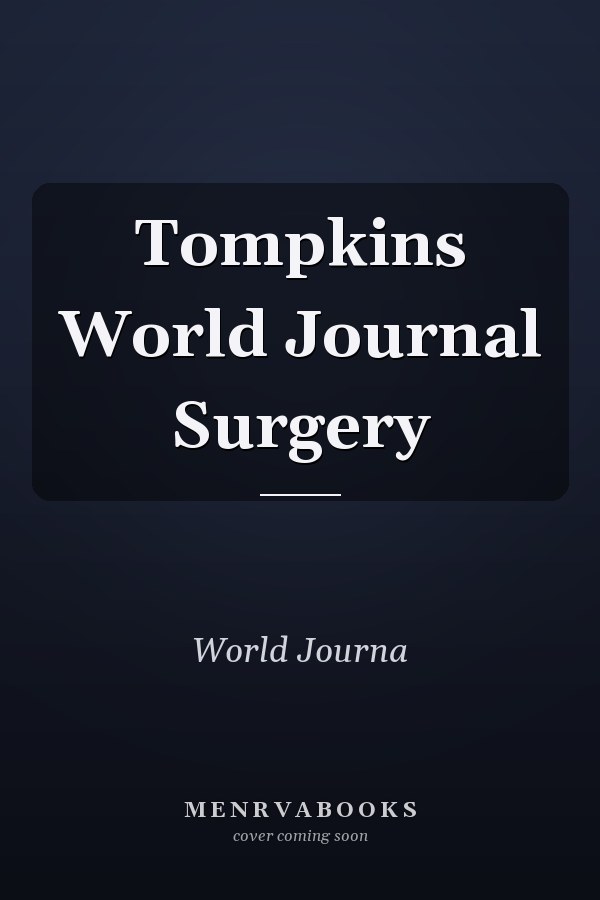 Tompkins World Journal Surgery