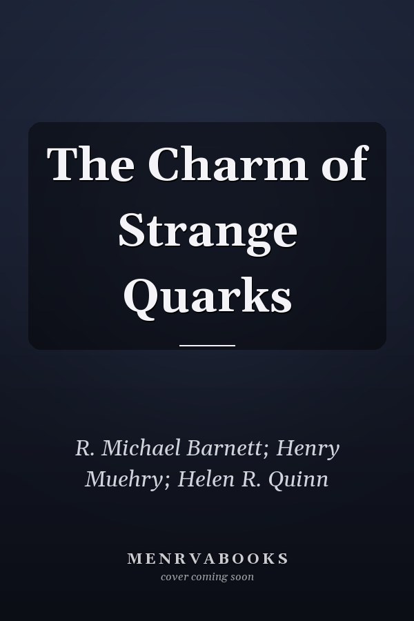 The Charm of Strange Quarks