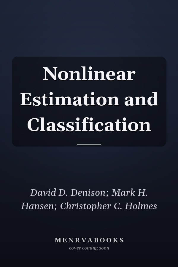 Nonlinear Estimation and Classification