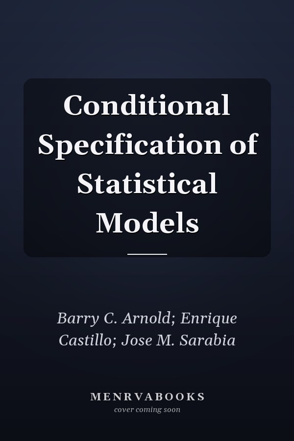 Conditional Specification of Statistical Models