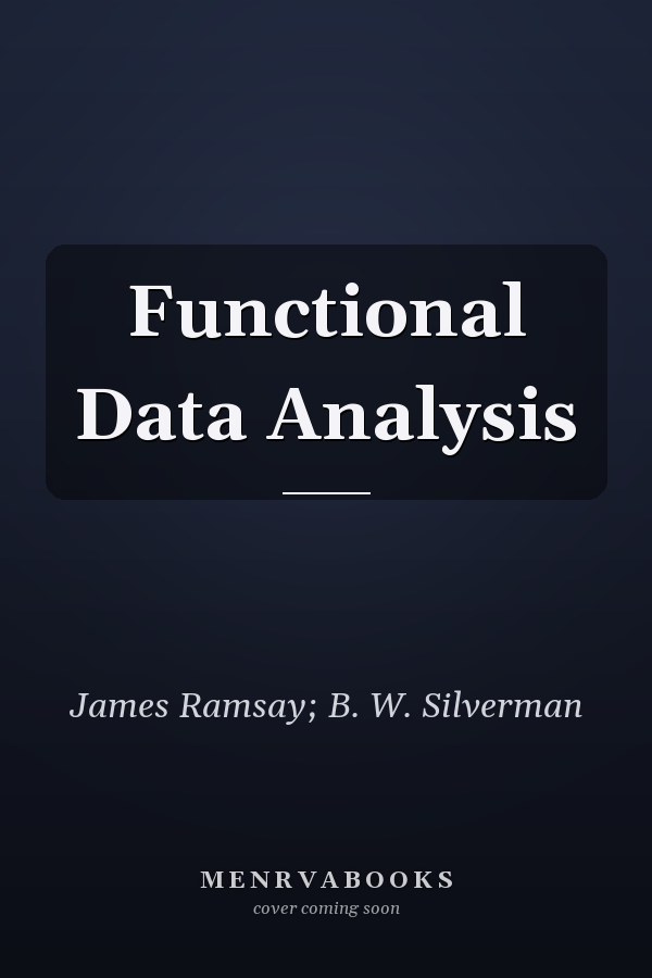 Functional Data Analysis