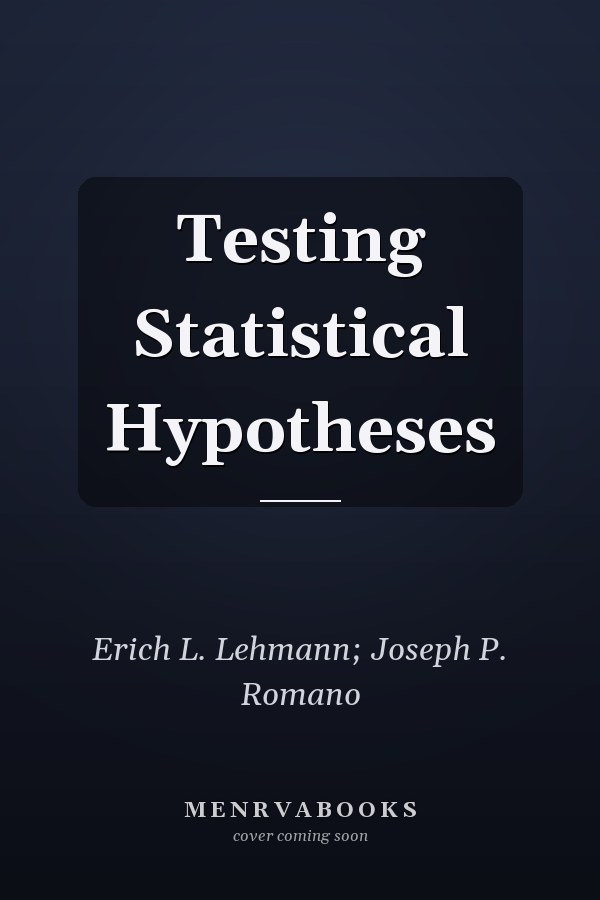 Testing Statistical Hypotheses