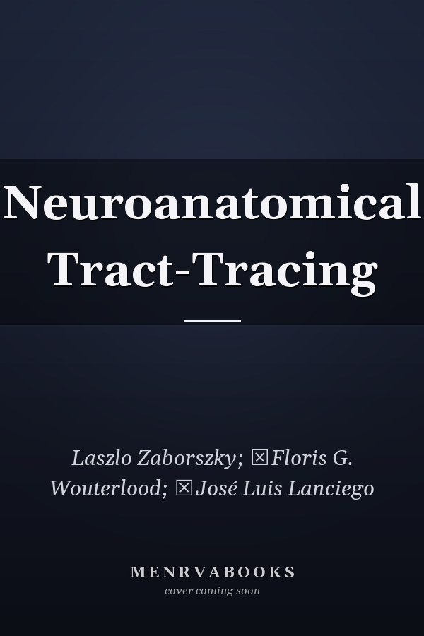 Neuroanatomical Tract-Tracing