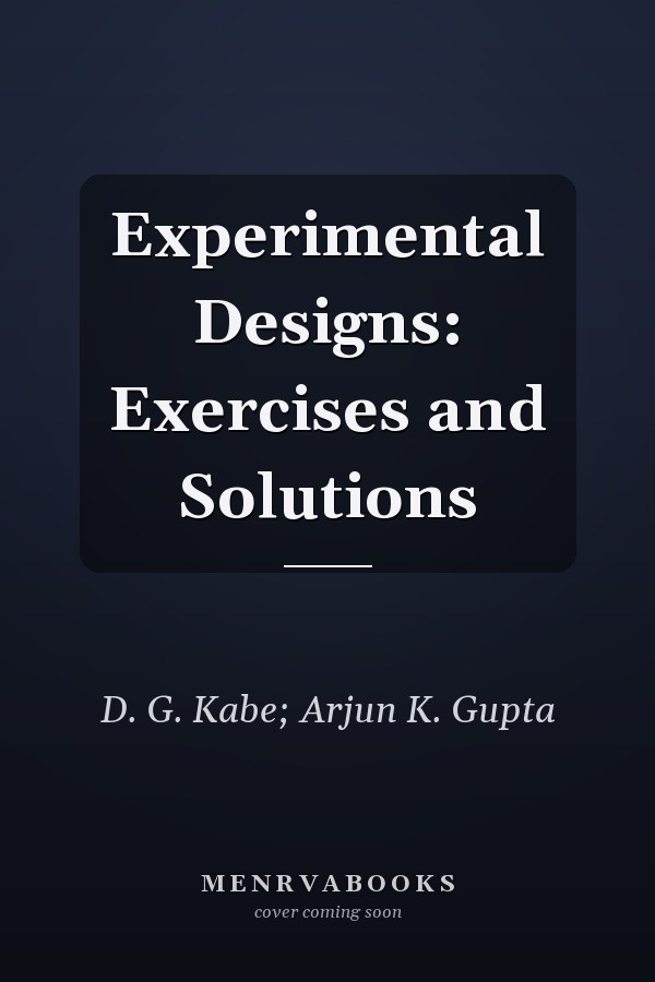 Experimental Designs: Exercises and Solutions