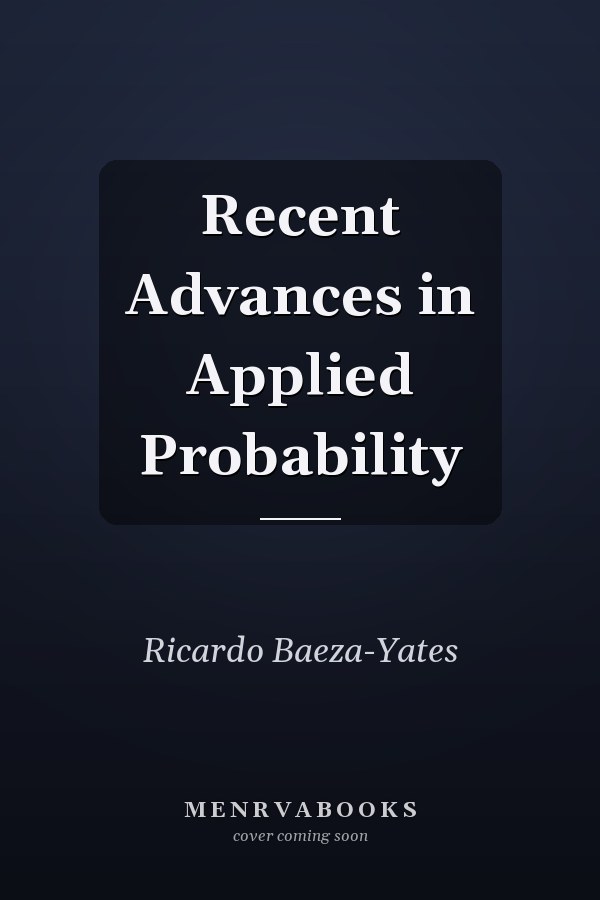 Recent Advances in Applied Probability