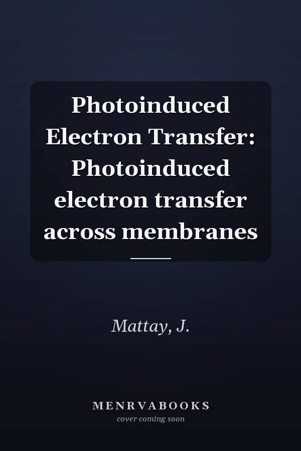 Photoinduced Electron Transfer: Photoinduced electron transfer across membranes