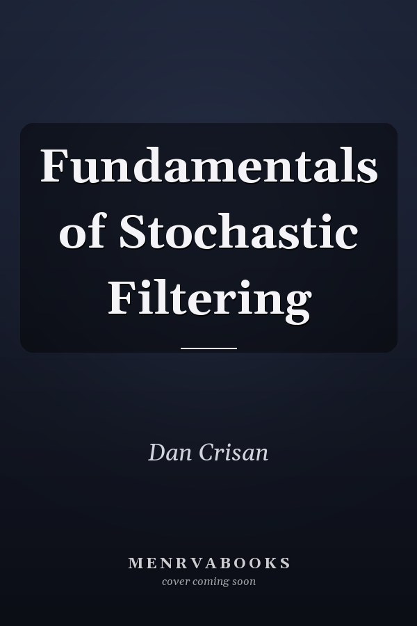 Fundamentals of Stochastic Filtering
