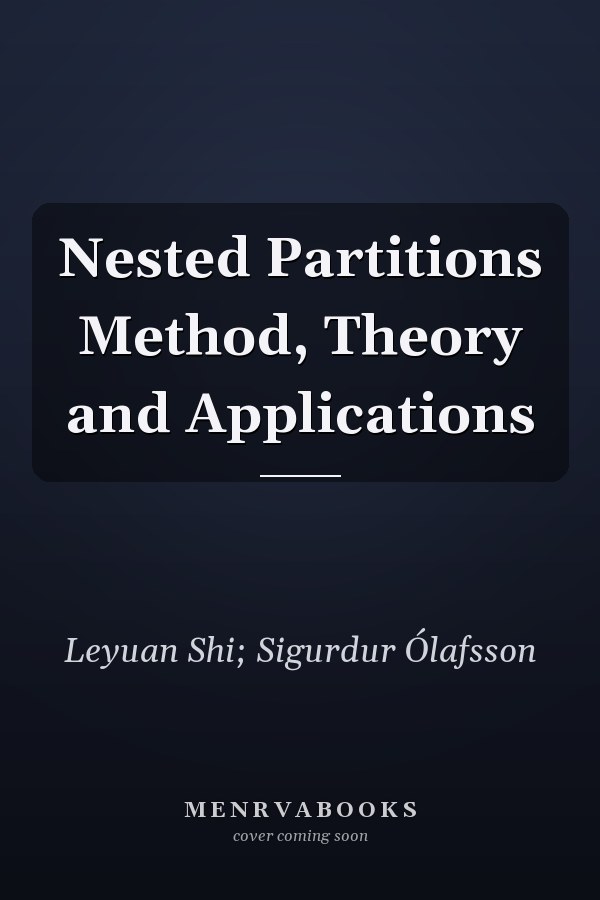 Nested Partitions Method, Theory and Applications