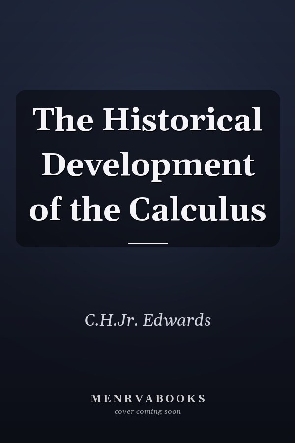 The Historical Development of the Calculus