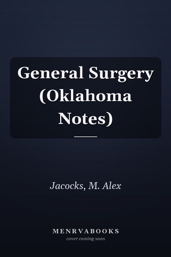 General Surgery (Oklahoma Notes)