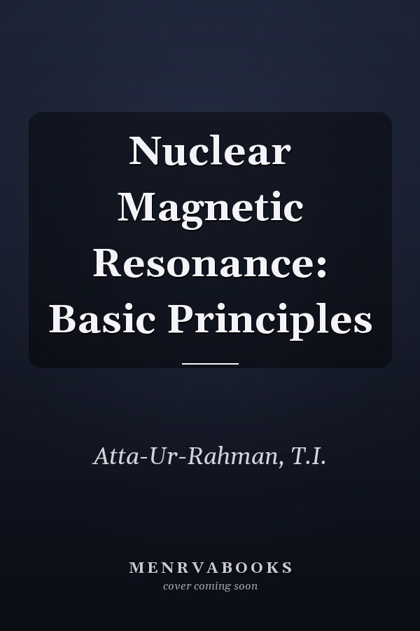 Nuclear Magnetic Resonance: Basic Principles