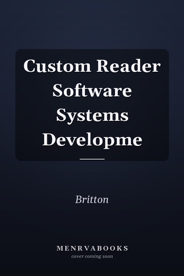 Custom Reader Software Systems Developme