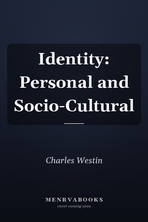 Identity: Personal and Socio-Cultural