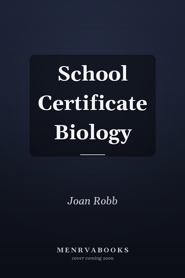 School Certificate Biology