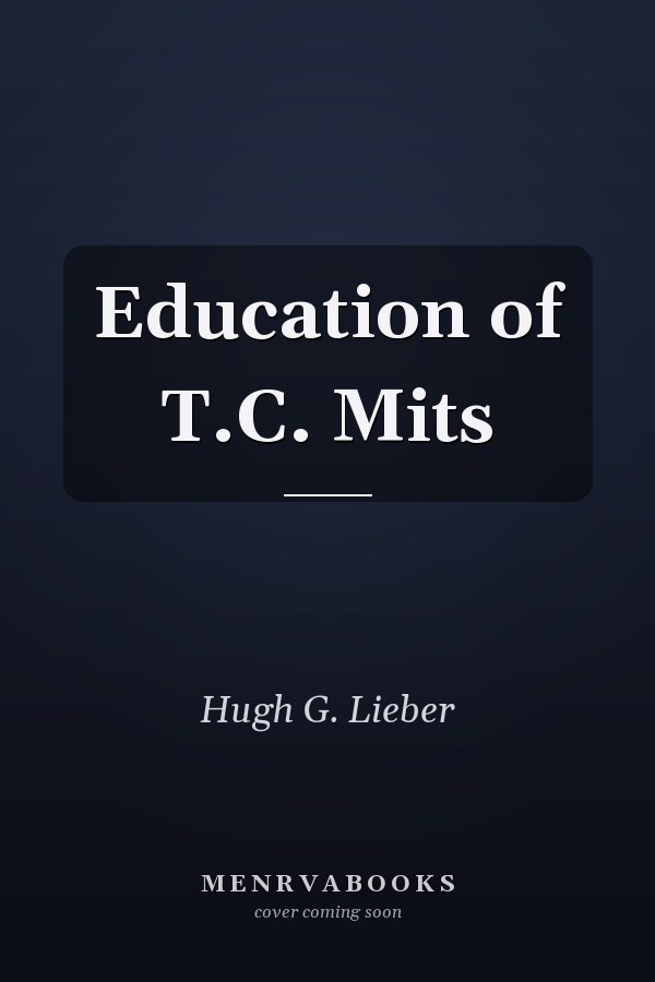 Education of T.C. Mits