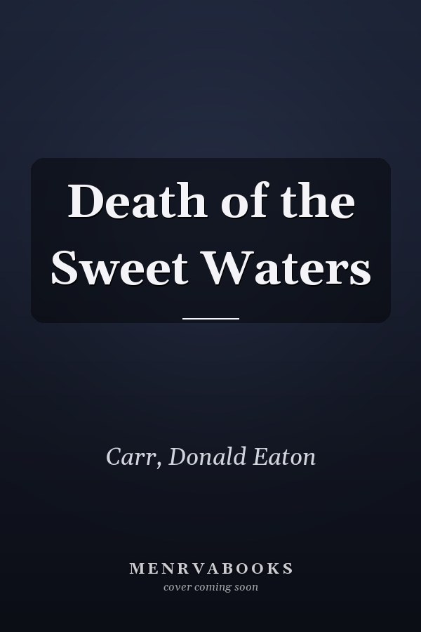 Death of the Sweet Waters