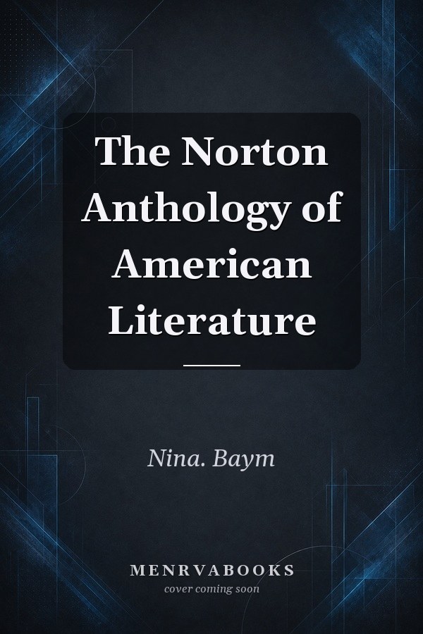 The Norton Anthology of American Literature