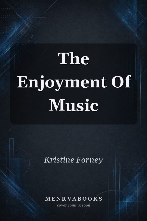 The Enjoyment Of Music