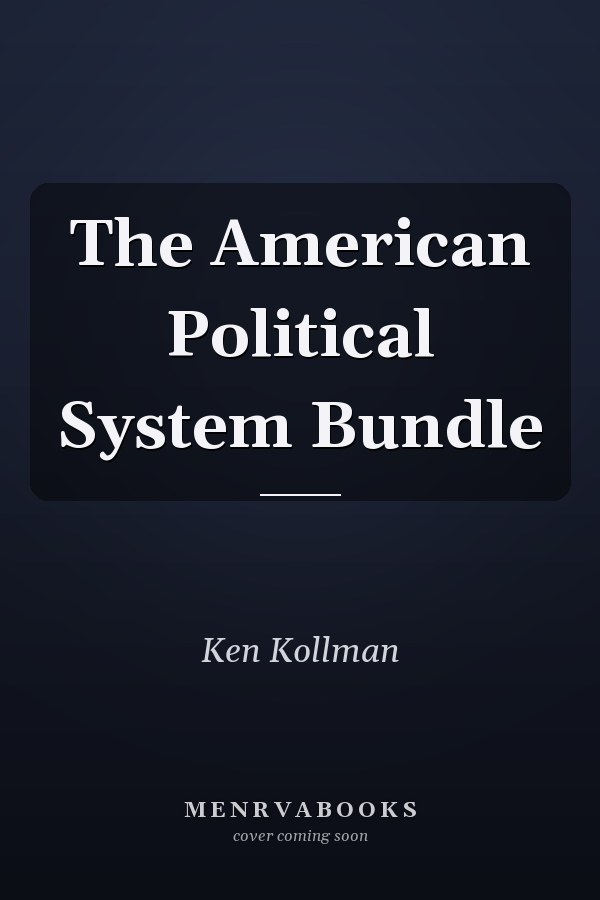 The American Political System Bundle
