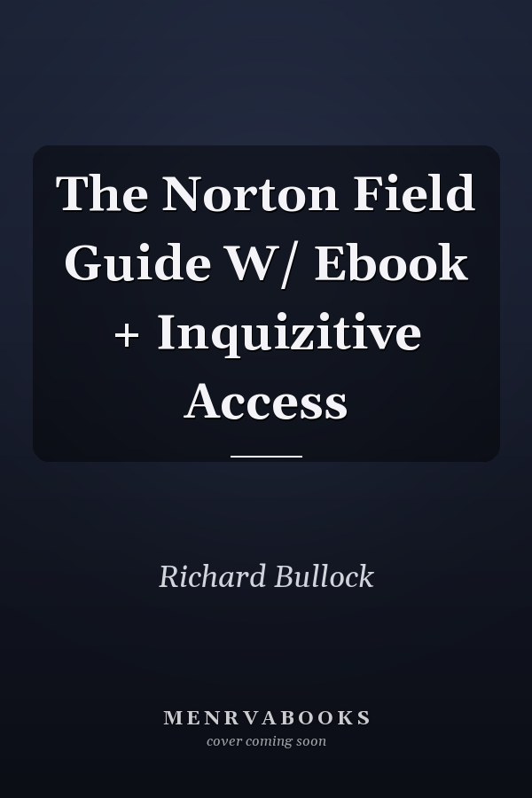 The Norton Field Guide W/ Ebook + Inquizitive Access