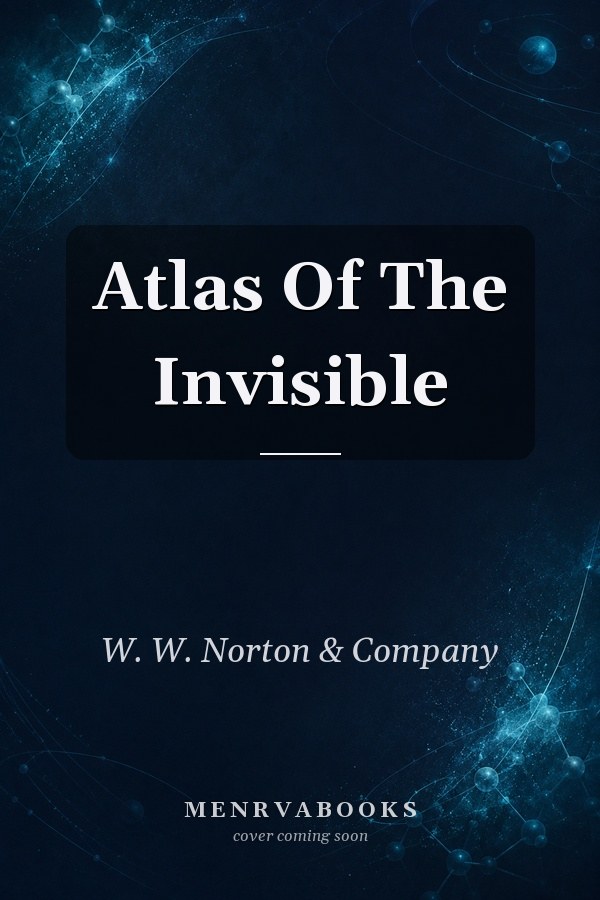 Atlas Of The Invisible