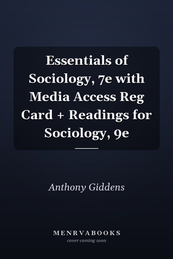 Essentials of Sociology, 7e with Media Access Reg Card + Readings for Sociology, 9e