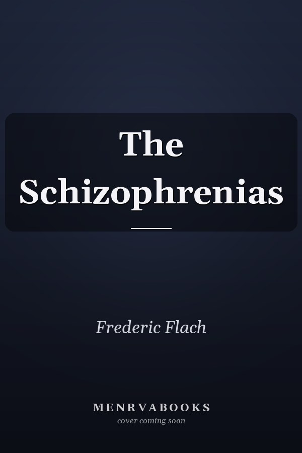 The Schizophrenias