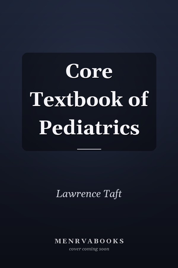 Core Textbook of Pediatrics