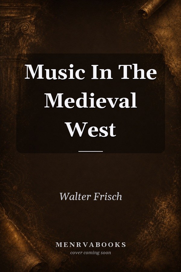 Music In The Medieval West