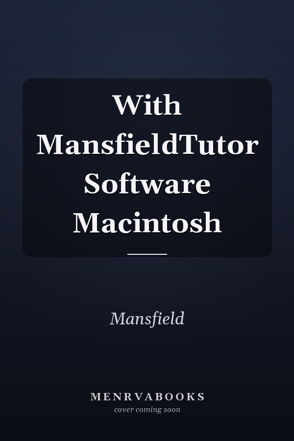 With MansfieldTutor Software Macintosh