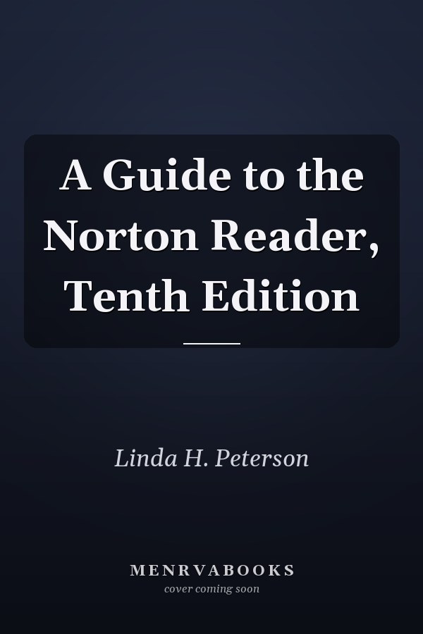 A Guide to the Norton Reader, Tenth Edition