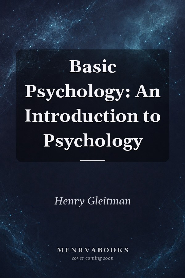 Basic Psychology: An Introduction to Psychology