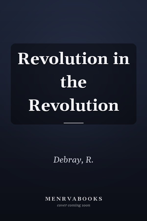 Revolution in the Revolution